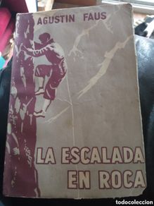 Collezionismo sportivo: Antiguo libro de 1956, La escalada en roca, Agustín Faus